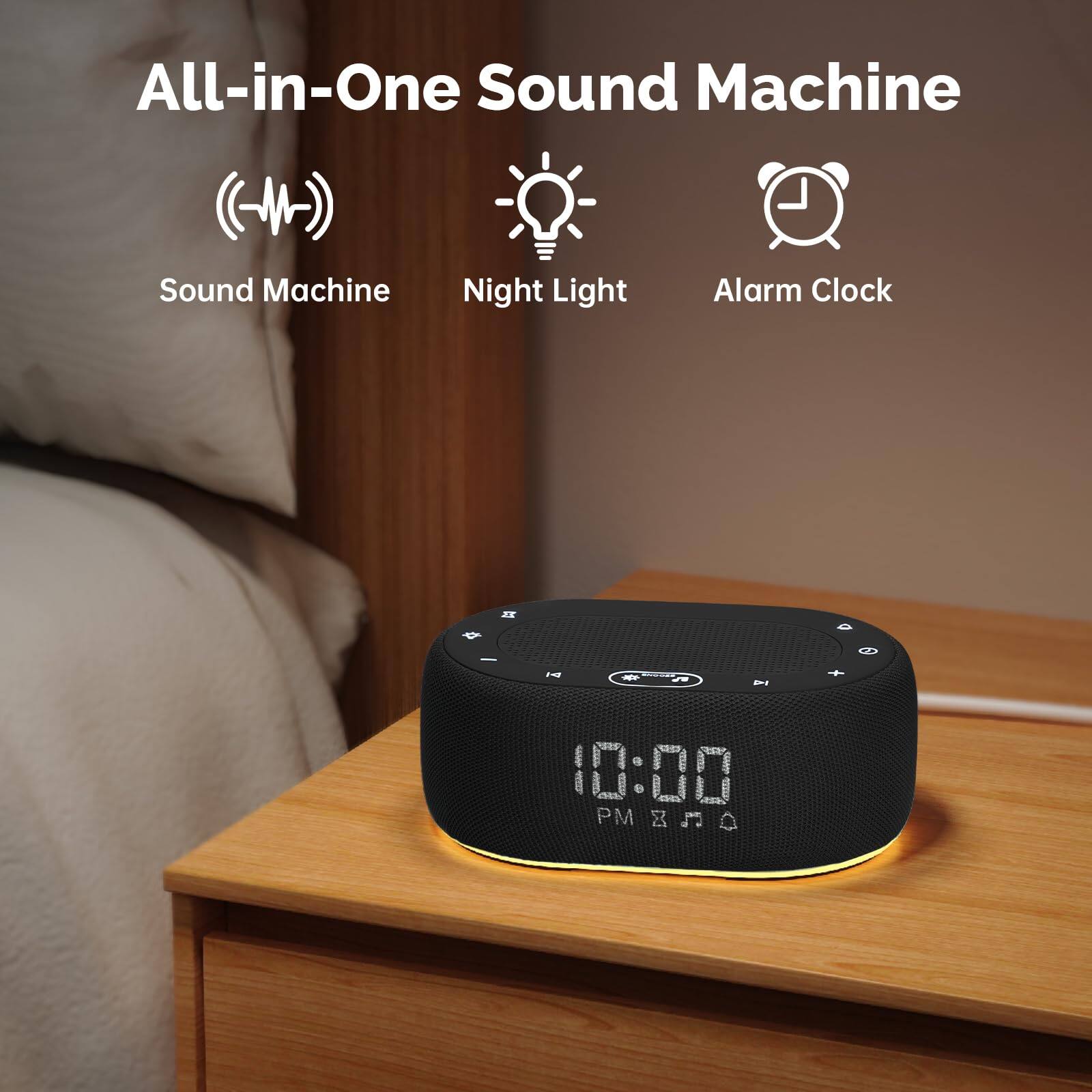 All-in-One Sound Machine

Sound Machine
Night Light
Alarm Clock