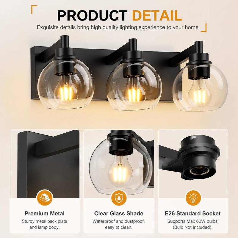 PRODUCT DETAIL  
Exquisite details bring high quality lighting experience to your home.  

Premium Metal  
Sturdy metal back plate and lamp body.  

Clear Glass Shade  
Waterproof and dustproof, easy to clean.  

E26 Standard Socket  
Supports Max 60W bulbs (Bulb Not Included).