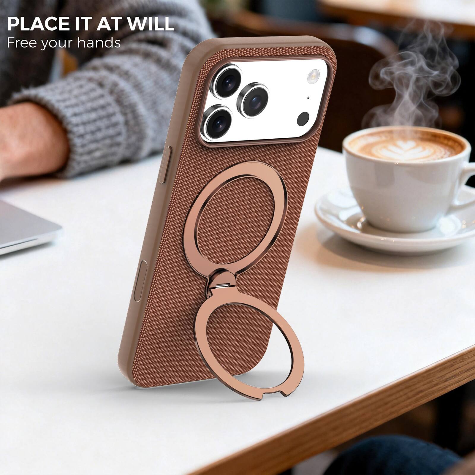 PLACE IT AT WILL  
Free your hands