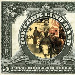 Corb Lund - Five Dollar Bill - VINYL LP