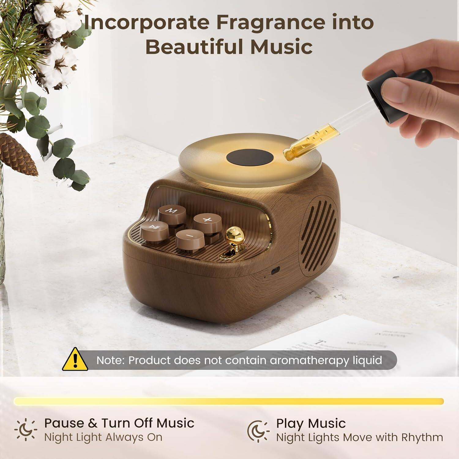 Incorporate Fragrance into Beautiful Music

Note: Product does not contain aromatherapy liquid

Pause & Turn Off Music
Night Light Always On

Play Music
Night Lights Move with Rhythm