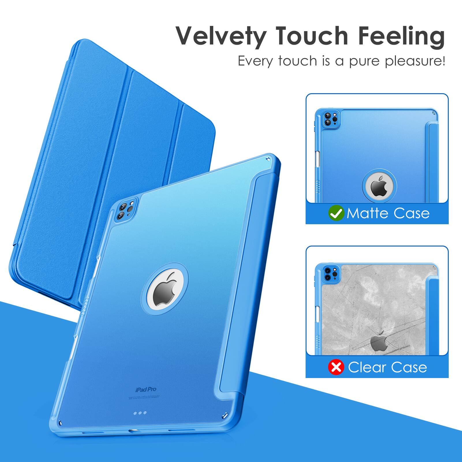 Velvety Touch Feeling  
Every touch is a pure pleasure!  

Matte Case  
Clear Case