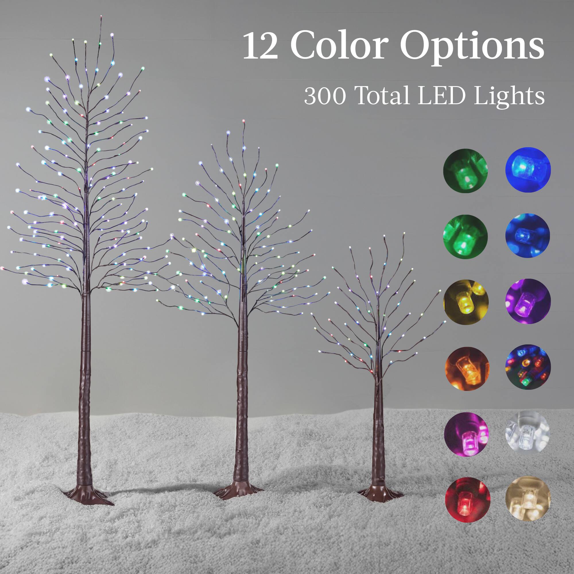 12 Color Options  
300 Total LED Lights
