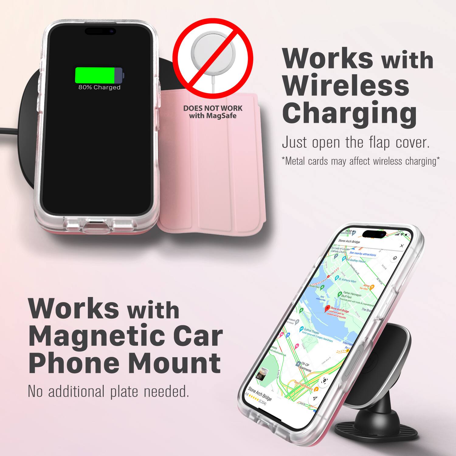 80% Charged Works with Wireless Charging DOES NOT WORK with MagSafe Charging Just open the flap cover. *Metal cards may affect wireless charging* - Works with Magnetic Car Phone Mount No additional plate needed.