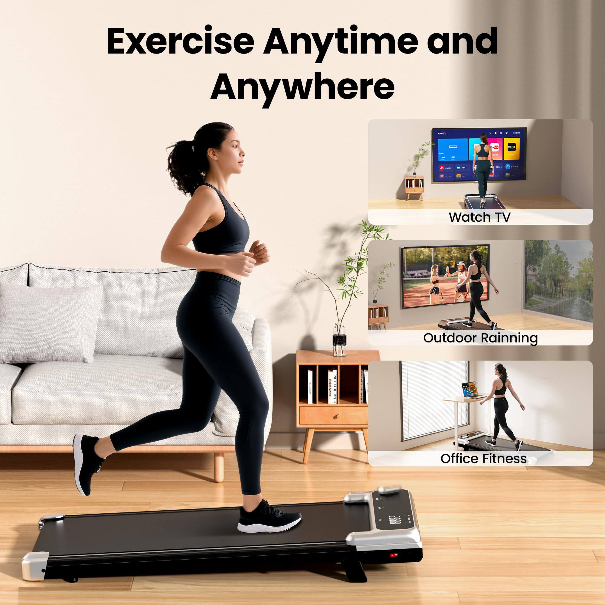 Exercise Anytime and Anywhere

- Watch TV
- Outdoor Running
- Office Fitness