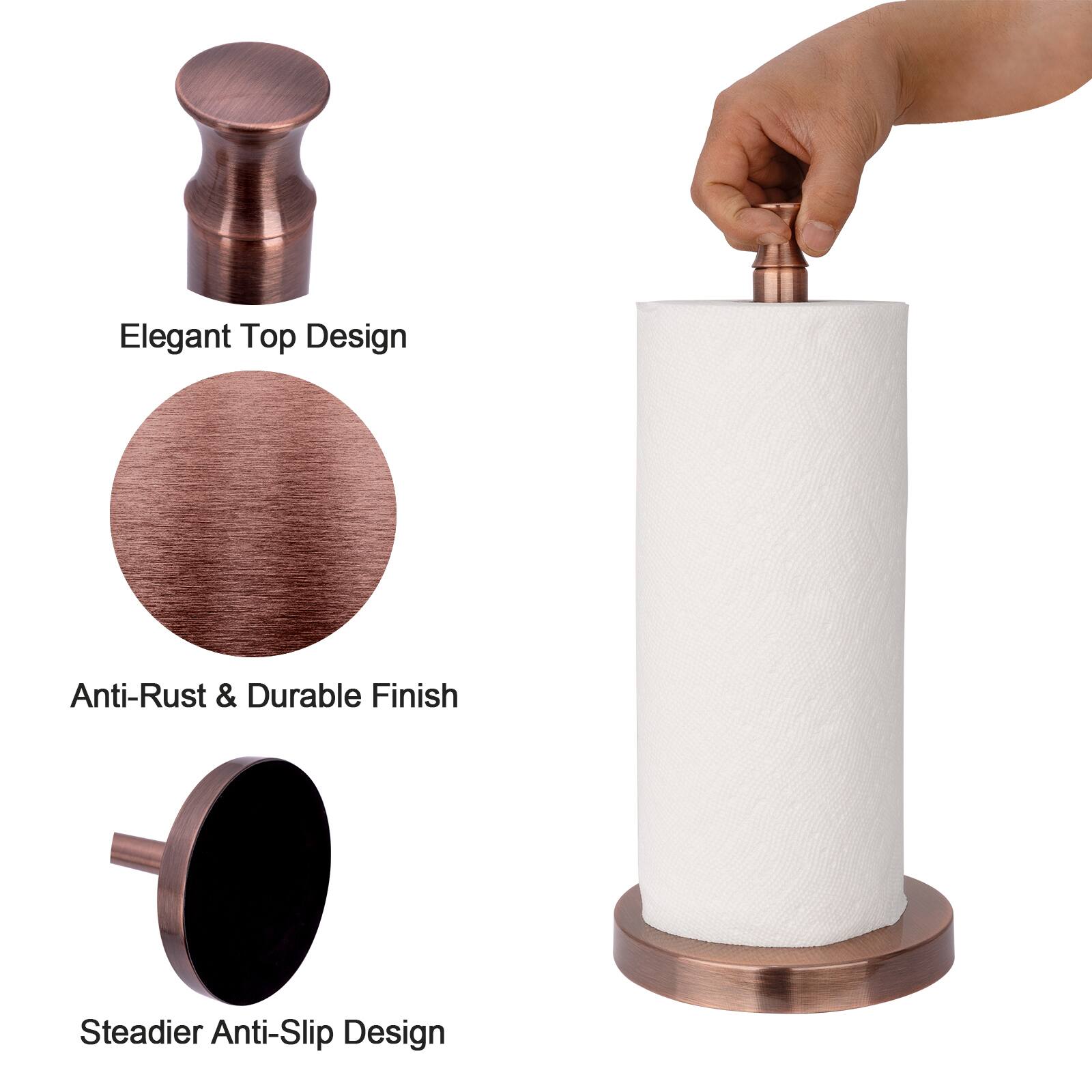 Elegant Top Design  
Anti-Rust & Durable Finish  
Steadier Anti-Slip Design