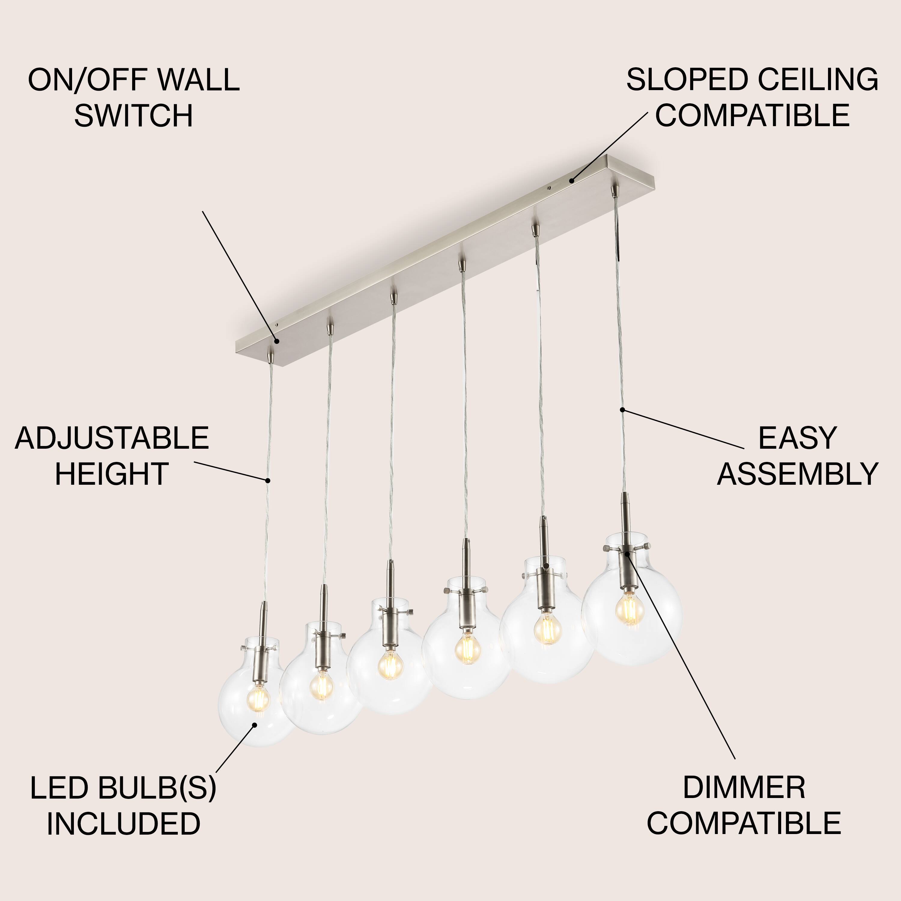 ON/OFF WALL SWITCH  
SLOPED CEILING COMPATIBLE  
ADJUSTABLE HEIGHT  
EASY ASSEMBLY  
LED BULB(S) INCLUDED  
DIMMER COMPATIBLE
