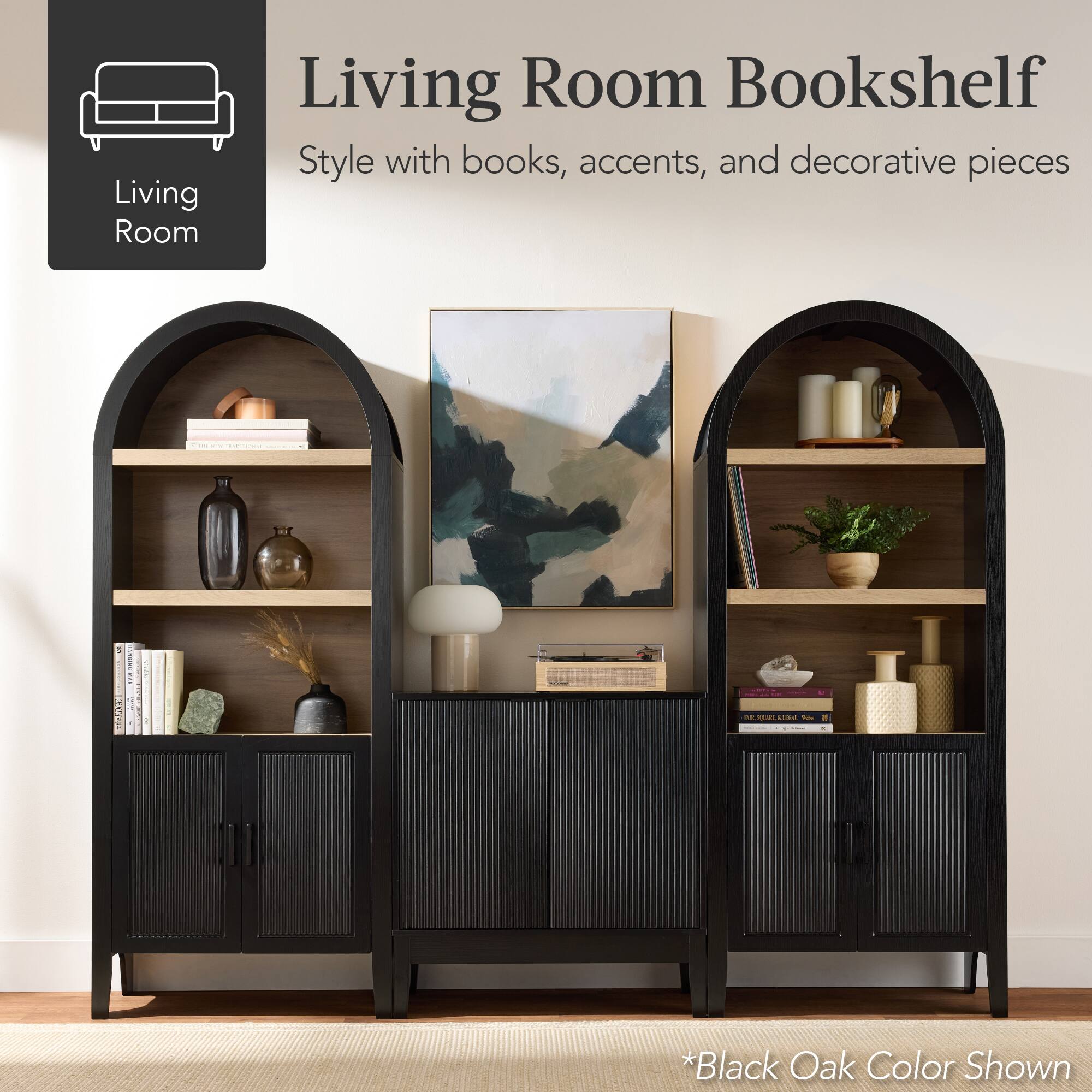Living Room Bookshelf  
Style with books, accents, and decorative pieces  

*Black Oak Color Shown