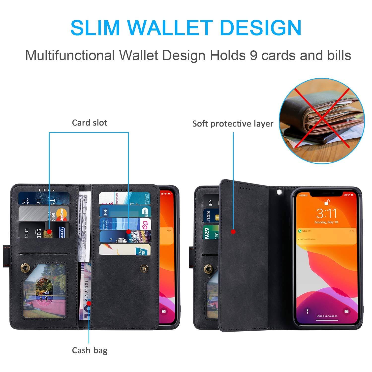 SLIM WALLET DESIGN  
Multifunctional Wallet Design Holds 9 cards and bills  
Card slot  
Soft protective layer  
Cash bag  

3:11  
Monday, May 18  

- 80678603  
P 1 1 Sueu - do ogrem d Cash bag
