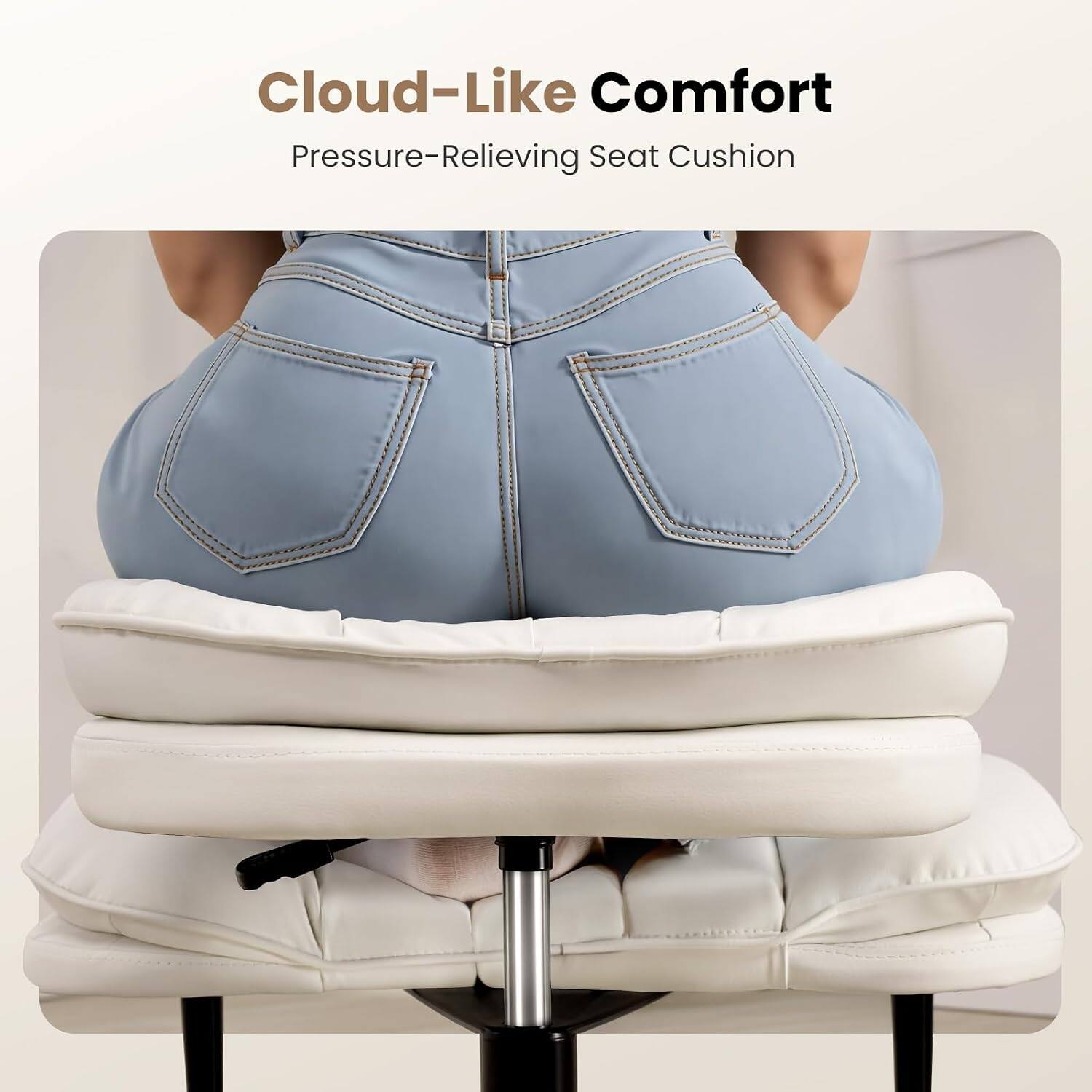 Cloud-Like Comfort  
Pressure-Relieving Seat Cushion
