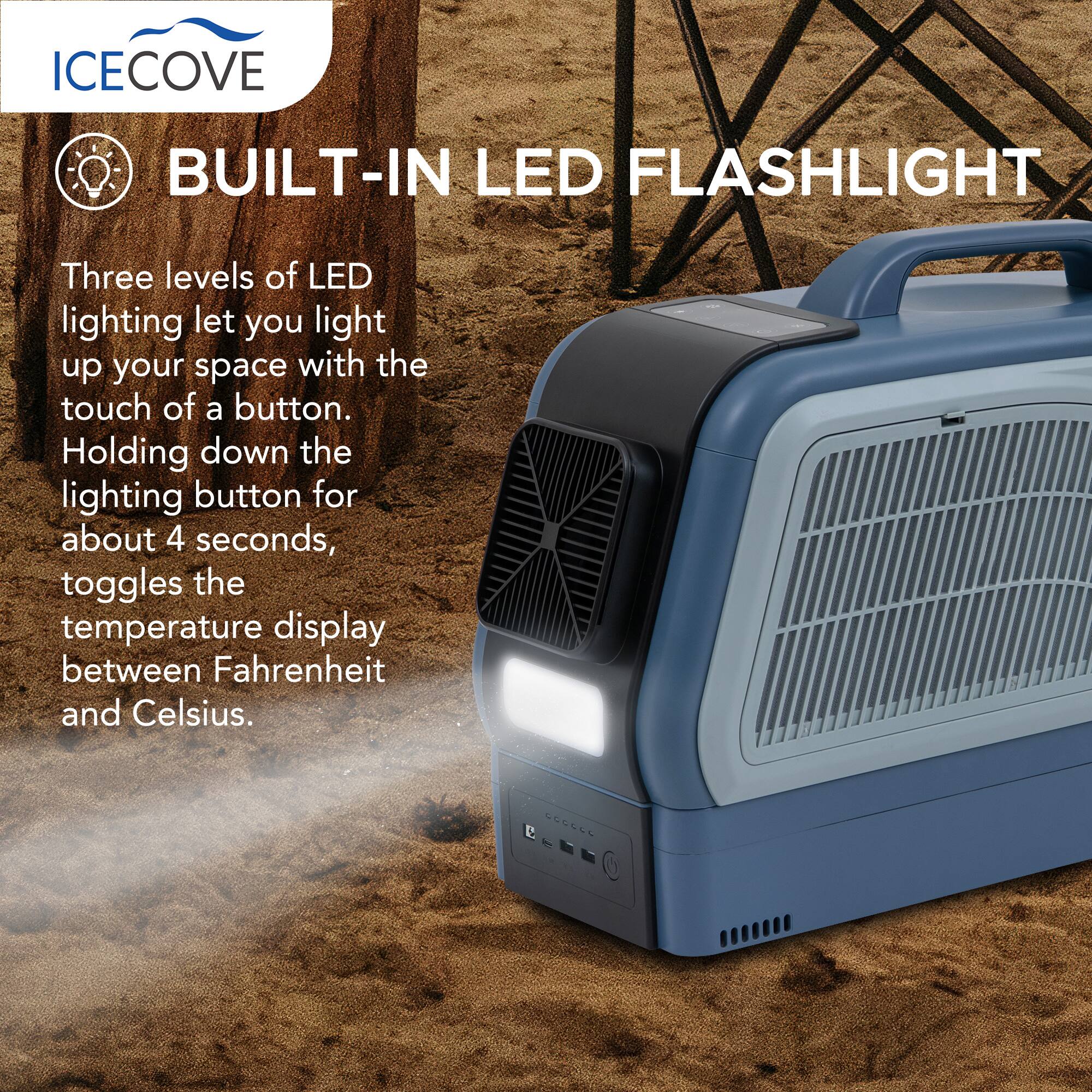 ICECOVE BUILT-IN LED FLASHLIGHT

Three levels of LED lighting let you light up your space with the touch of a button. Holding down the lighting button for about 4 seconds, toggles the temperature display between Fahrenheit and Celsius.