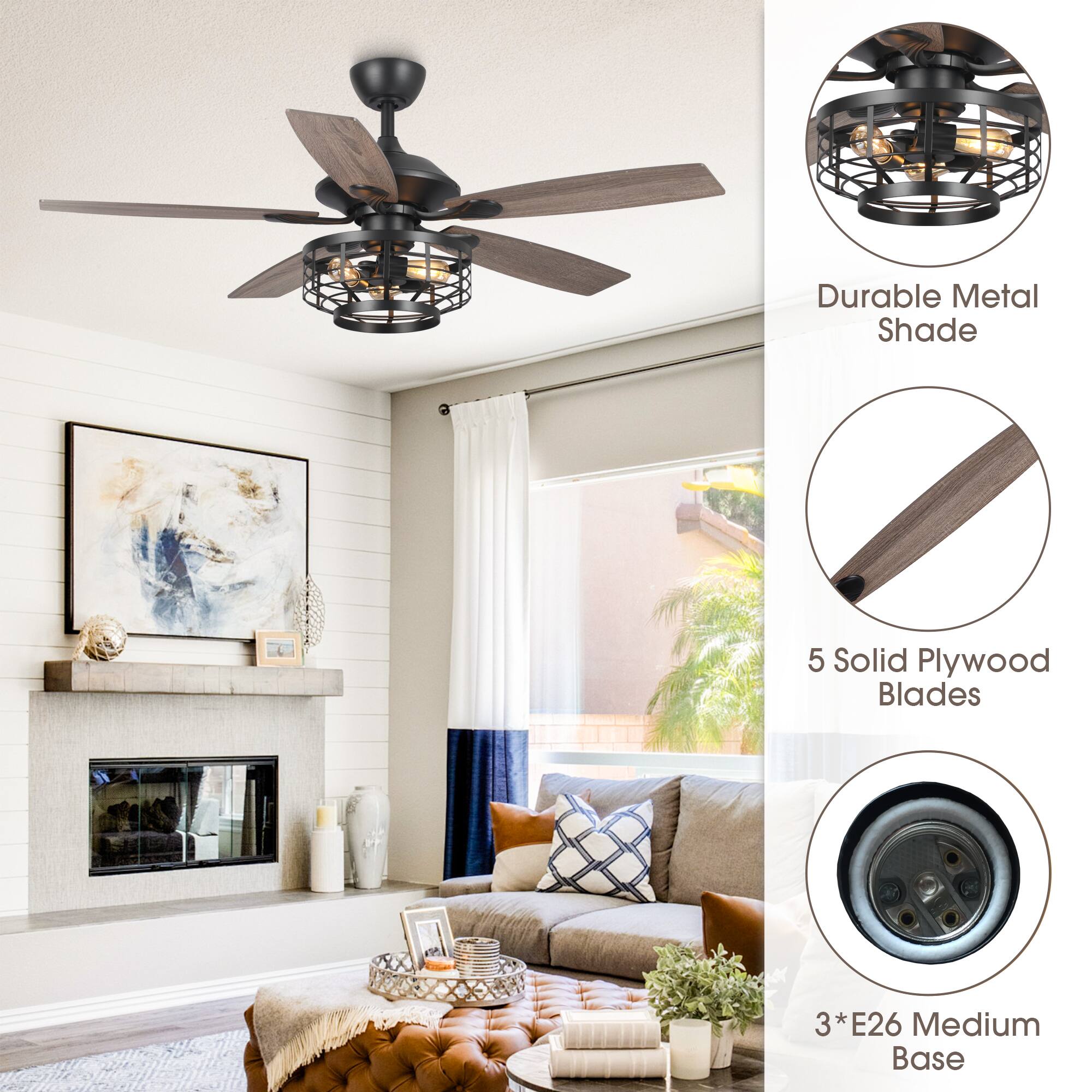 Durable Metal Shade  
5 Solid Plywood Blades  
3*E26 Medium Base