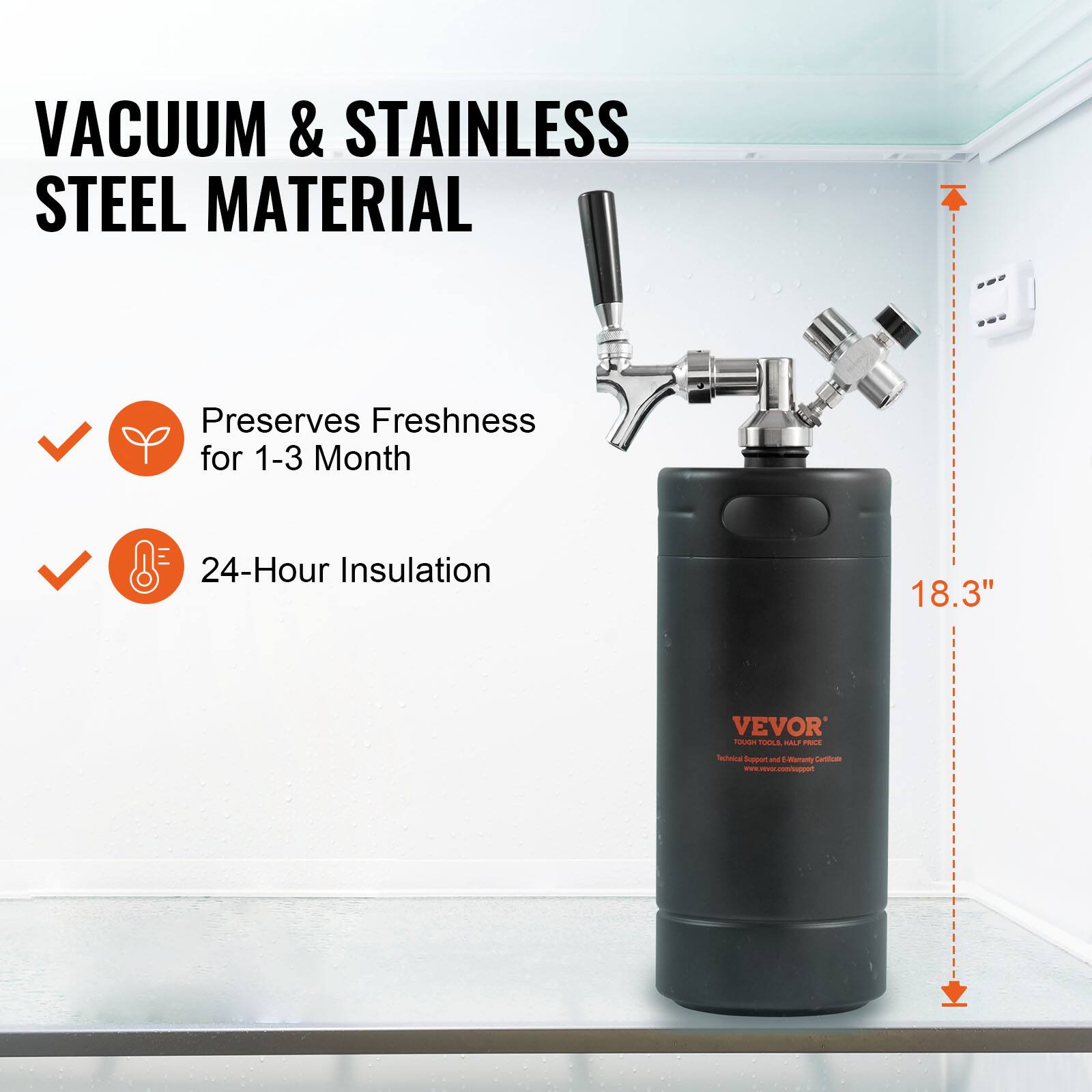 VACUUM & STAINLESS STEEL MATERIAL

- Preserves Freshness for 1-3 Month
- 24-Hour Insulation

18.3"