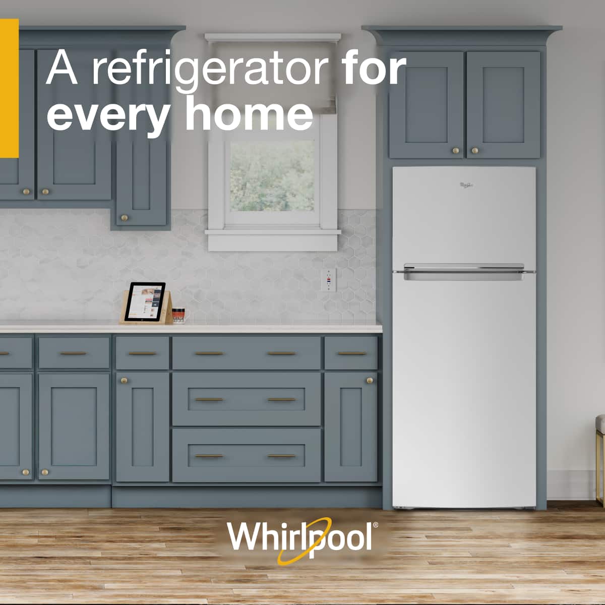 A refrigerator for every home
Whirlpool