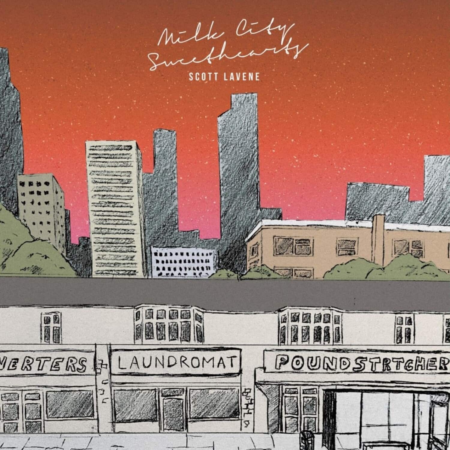 Scott Lavene - Milk City Sweethearts   - VINYL LP price history on PriceWatchPro