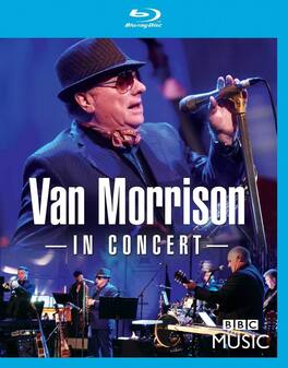 Van Morrison - In Concert - BLU-RAY