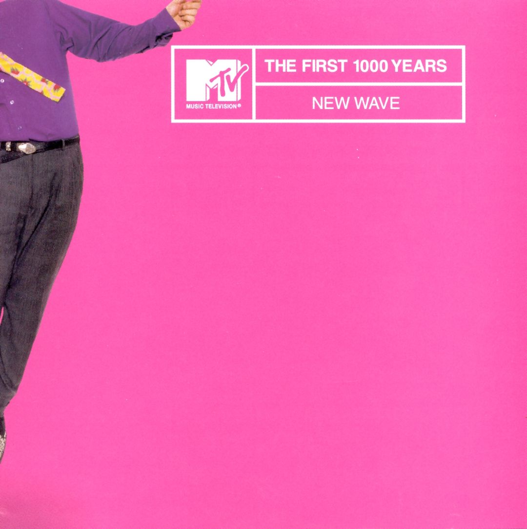 Best Buy: MTV the First 1000 Years: New Wave [CD]