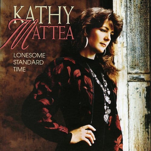 Kathy Mattea - Lonesome Standard Time  - COMPACT DISCS
