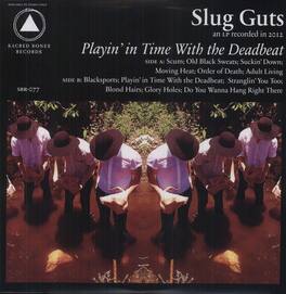 Slug Guts - Playin' In Time With The Deadbeat - VINYL LP
