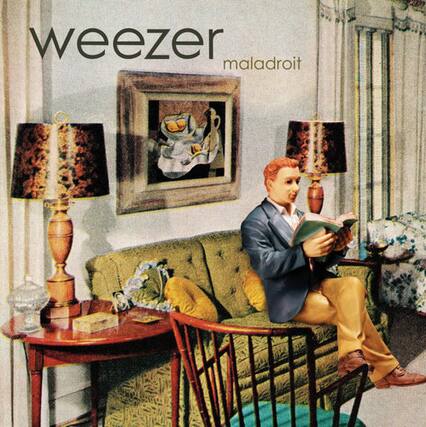 weezer
maladroit