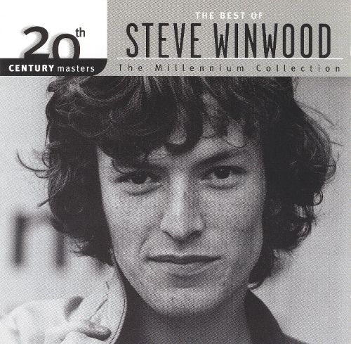  20th Century Masters - The Millennium Collection: The Best of Steve Winwood [CD]