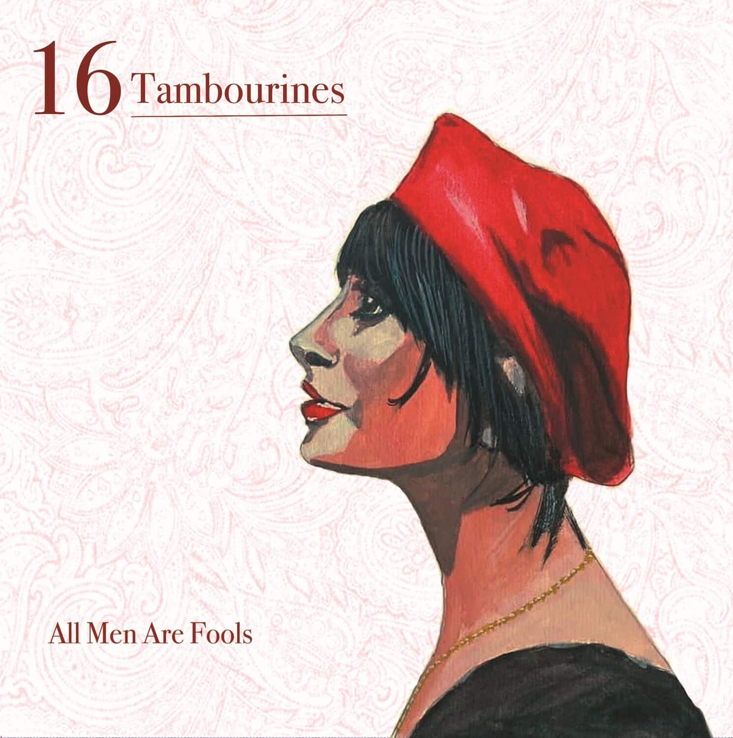 16 Tambourines - All Men Are Fools  - COMPACT DISCS