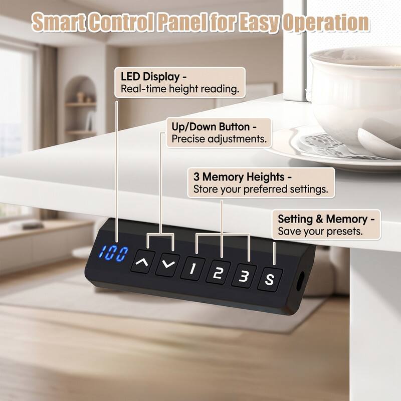 Smart Control Panel for Easy Operation

LED Display - Real-time height reading.

Up/Down Button - Precise adjustments.

3 Memory Heights - Store your preferred settings.

Setting & Memory - Save your presets.