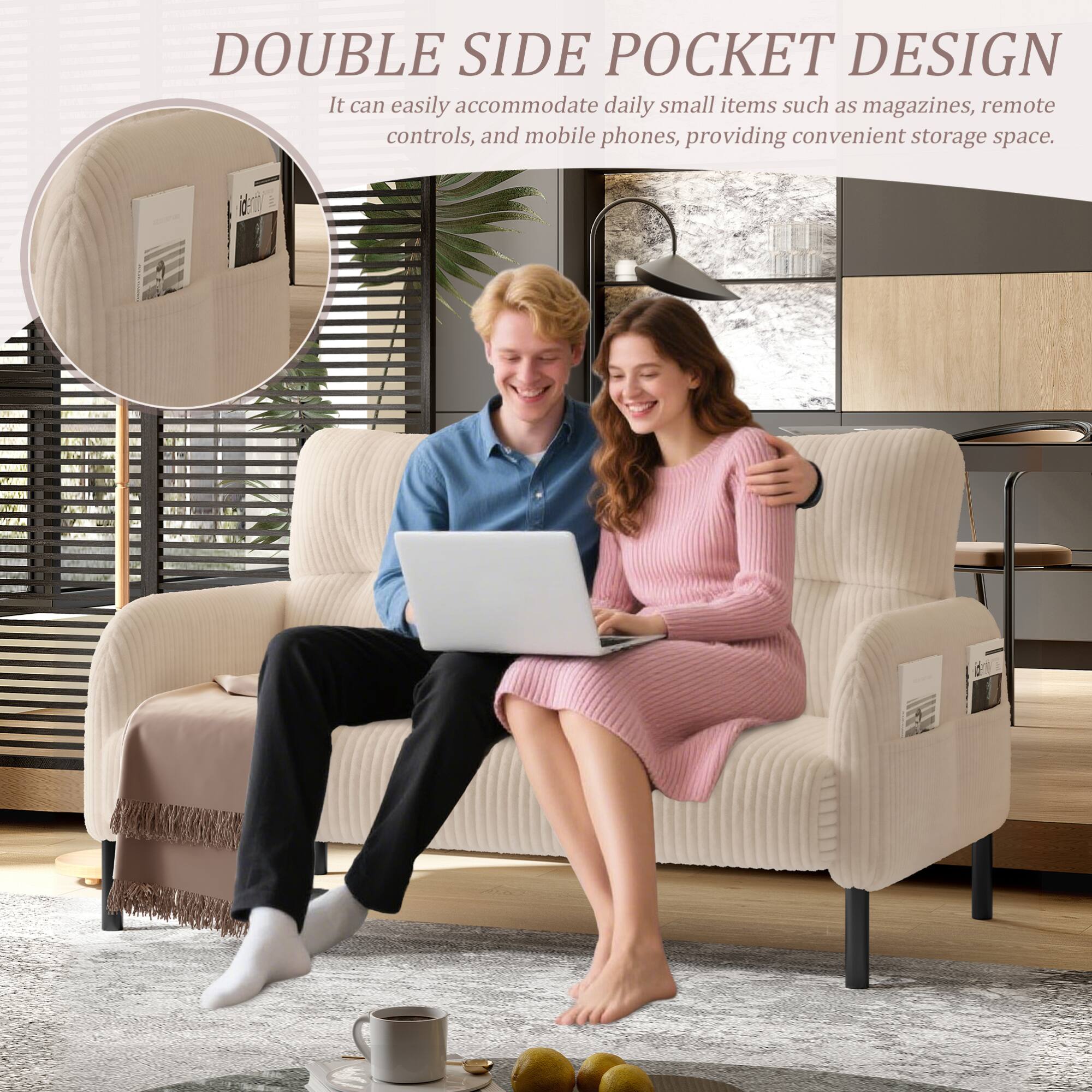 DOUBLE SIDE POCKET DESIGN  
It can easily accommodate daily small items such as magazines, remote controls, and mobile phones, providing convenient storage space.