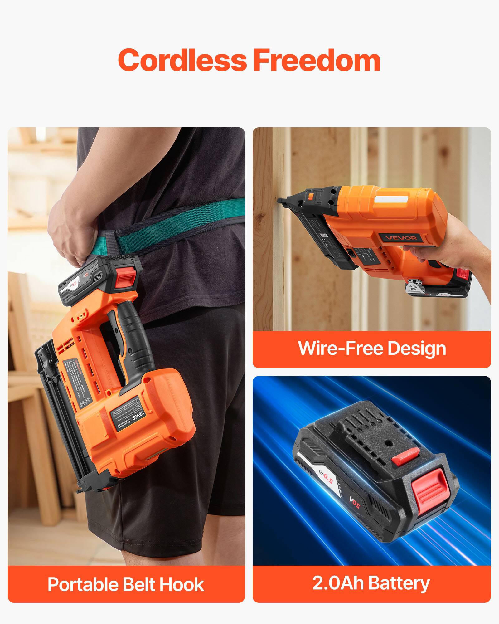 Cordless Freedom  
Wire-Free Design  
Portable Belt Hook  
2.0Ah Battery