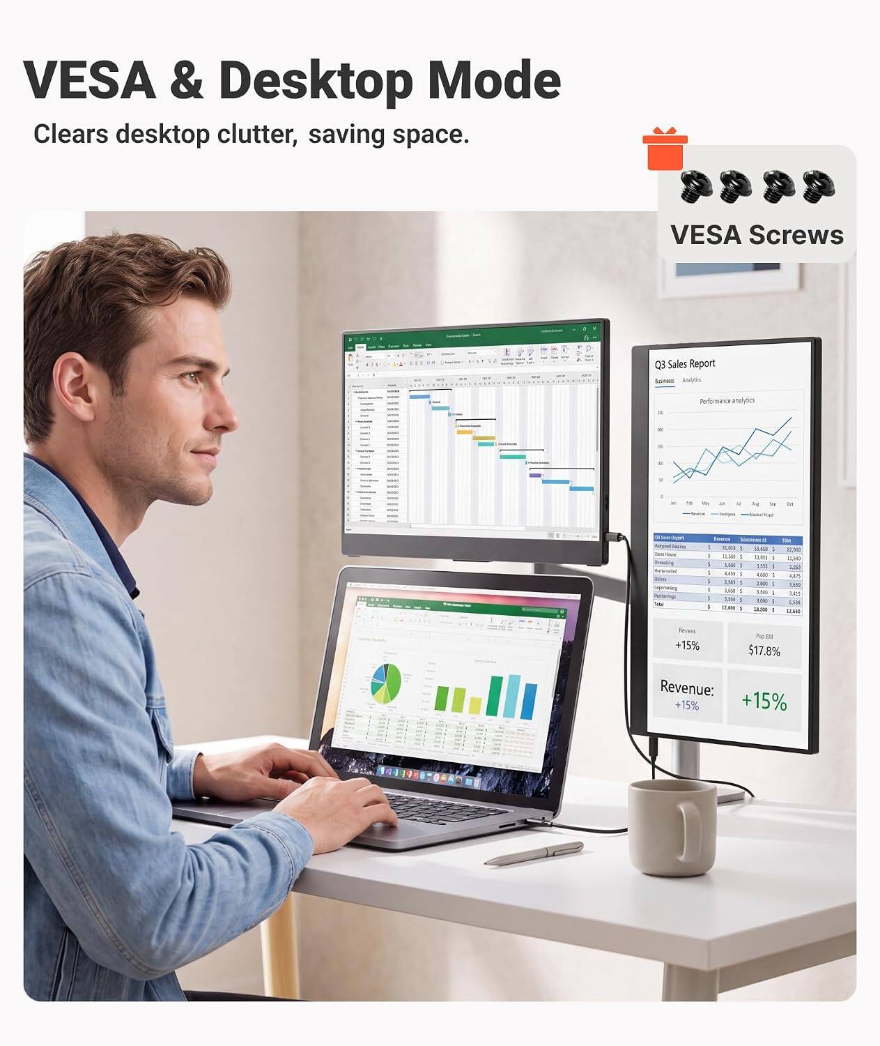 VESĀ & Desktop Mode  
Clears desktop clutter, saving space.  

VESĀ Screws  

Q3 Sales Report  
Performance analytics  

Revenue: +15%  
+15%