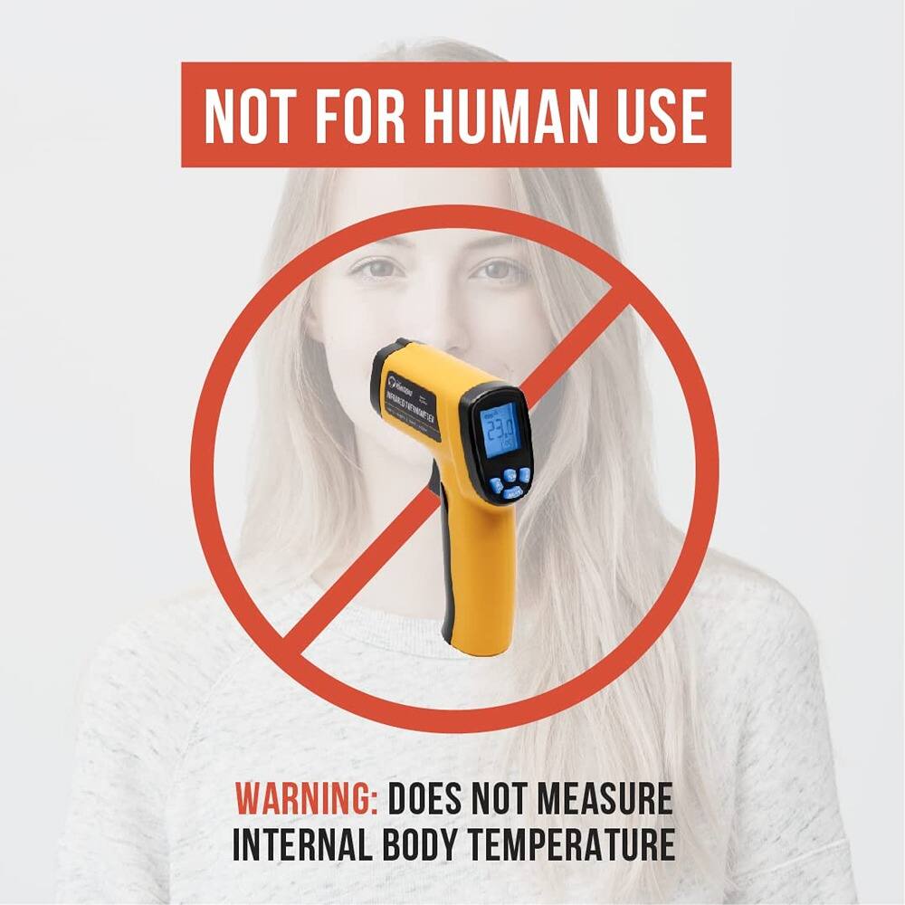 NOT FOR HUMAN USE

WARNING: DOES NOT MEASURE INTERNAL BODY TEMPERATURE