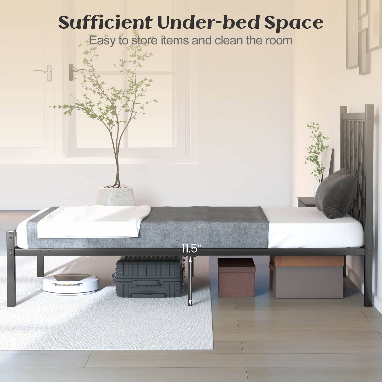 Sufficient Under-bed Space  
Easy to store items and clean the room  

11.5"