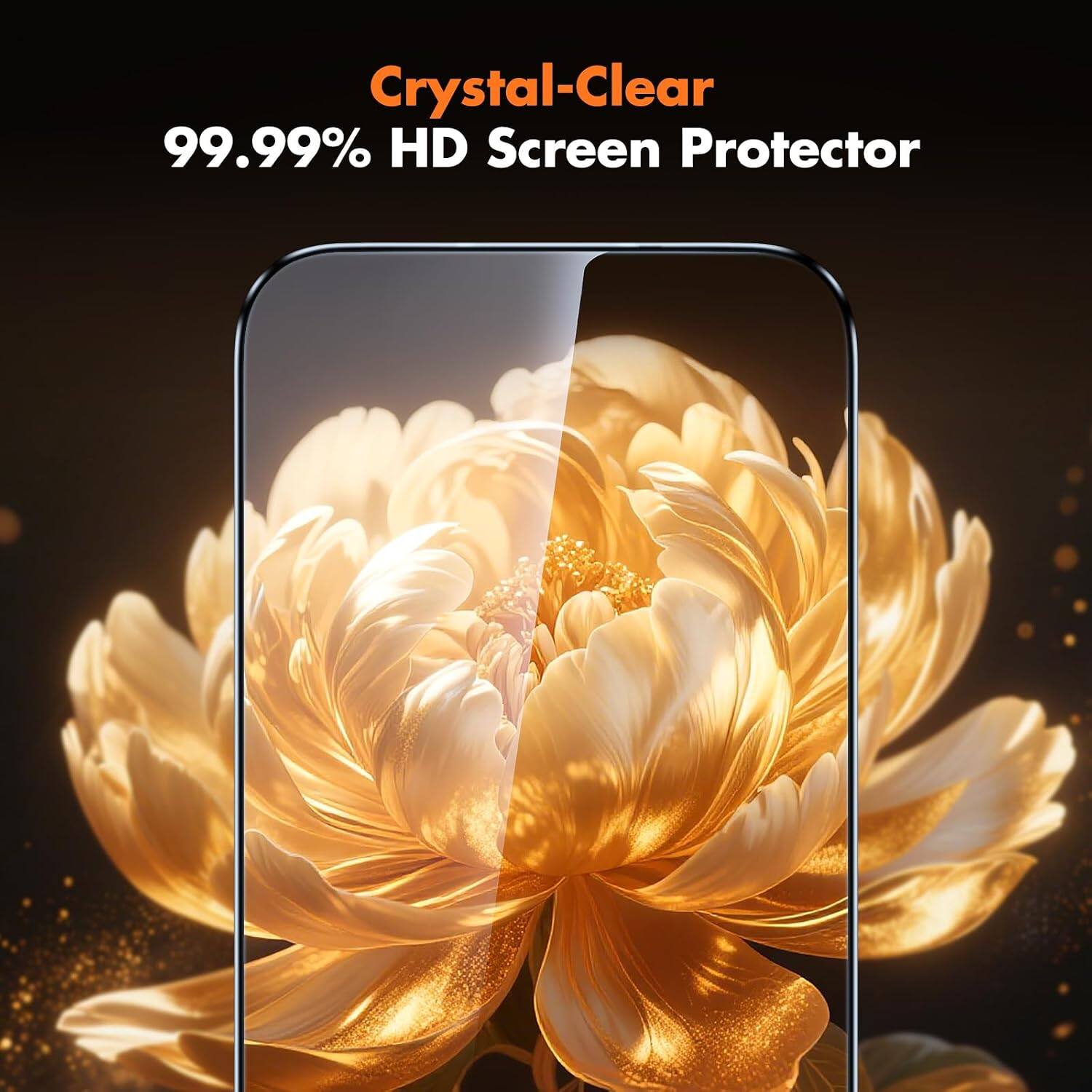 Crystal-Clear  
99.99% HD Screen Protector