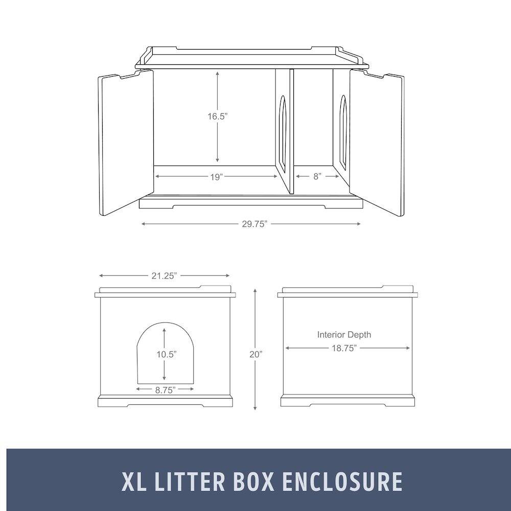 16.5"  
19"  
8"  
29.75"  
21.25"  
10.5"  
20"  
Interior Depth 18.75"  
8.75"  
XL LITTER BOX ENCLOSURE