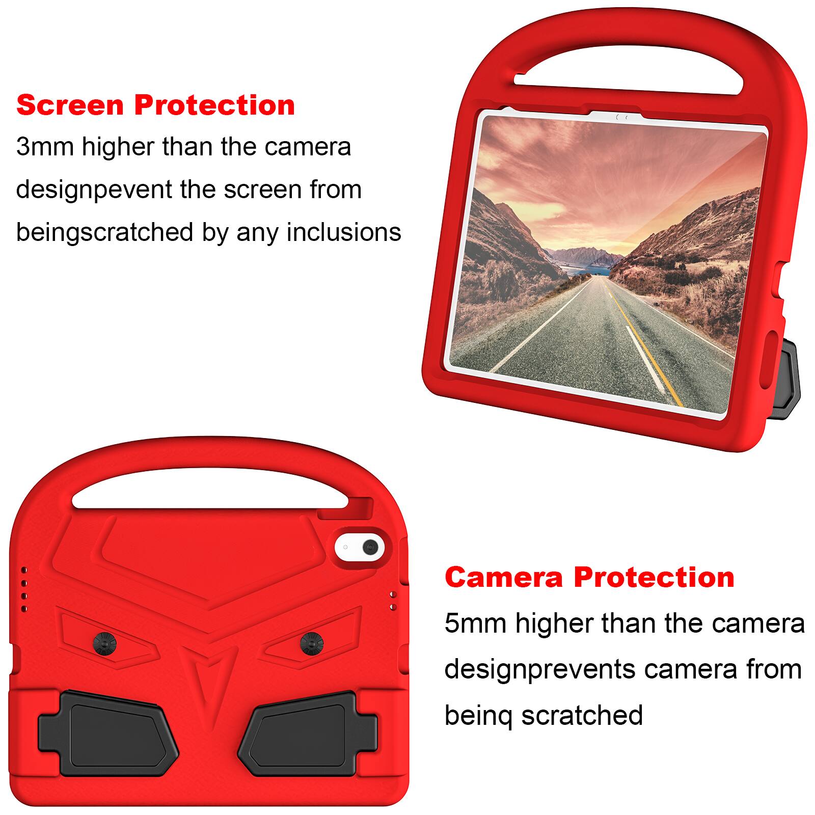 Screen Protection  
3mm higher than the camera design prevents the screen from being scratched by any inclusions  

Camera Protection  
5mm higher than the camera design prevents the camera from being scratched