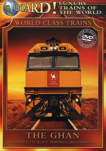 All Aboard!: Luxury Trains of the World: The Ghan   - DVD price history on PriceWatchPro
