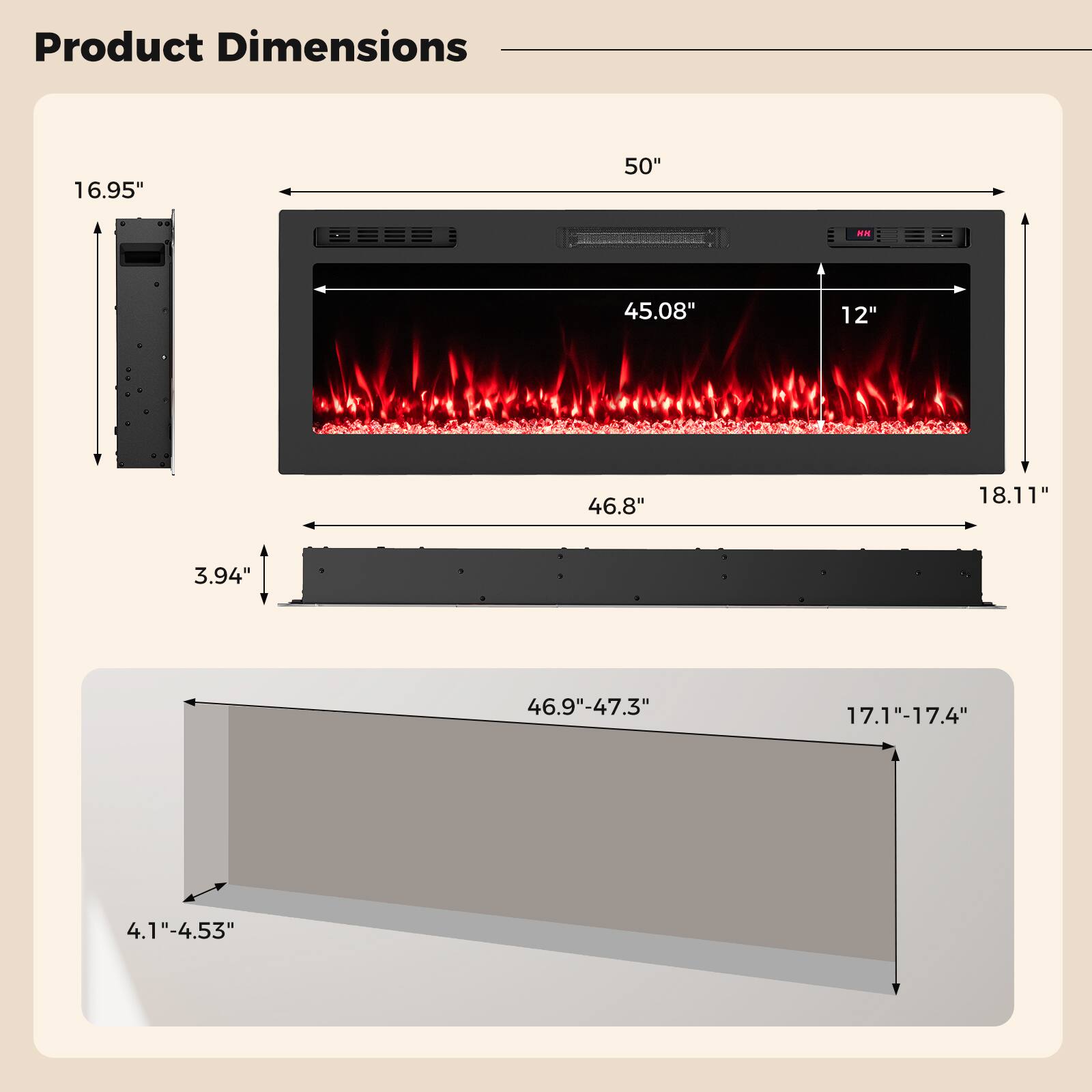 Product Dimensions

- 16.95"
- 50"
- 45.08"
- 12"
- 46.8"
- 18.11"
- 3.94"
- 46.9"-47.3"
- 17.1"-17.4"
- 4.1"-4.53"