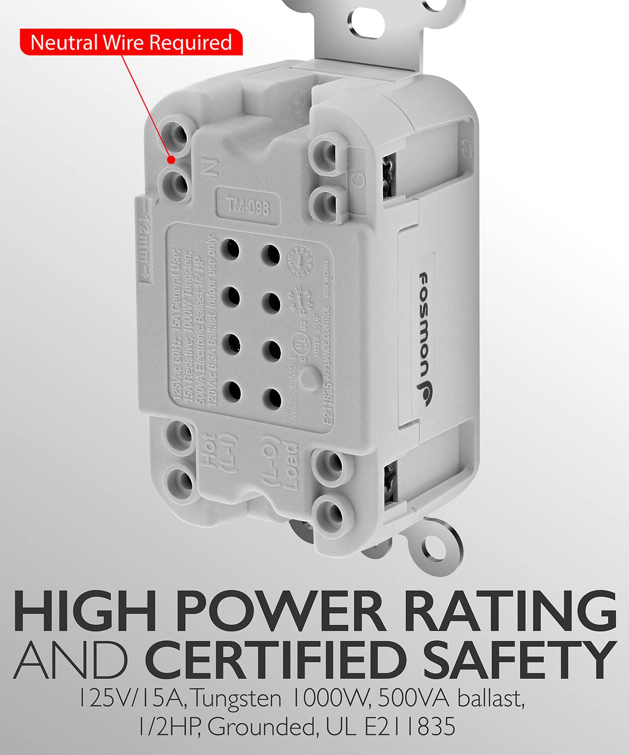 HIGH POWER RATING AND CERTIFIED SAFETY
125V/15A, Tungsten 1000W, 500VA ballast, 1/2HP, Grounded, UL E211835

Neutral Wire Required INEL N TM-098 only. 2  2 Tungsten; use CIOTTE : 5 General ast,1/2H Indoor PEREA Ballas  15A 1000W Ballast sa CSUF CONTROL SHOa Electronic TUSH Resistive; VA 8.3A F U APPRANCE 125Vac 15A 500 120Vac 2  FAB N5O E211835 Hot (-) (L-O) Load fosmon a