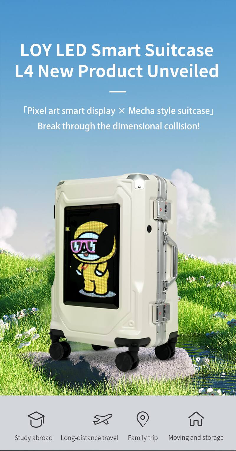 LOY LED Smart Suitcase L4 New Product Unveiled - Pixel art smart display X Mecha style suitcase Break through the dimensional collision!  
VAL 000 Study abroad Long-distance travel Family trip Moving and storage