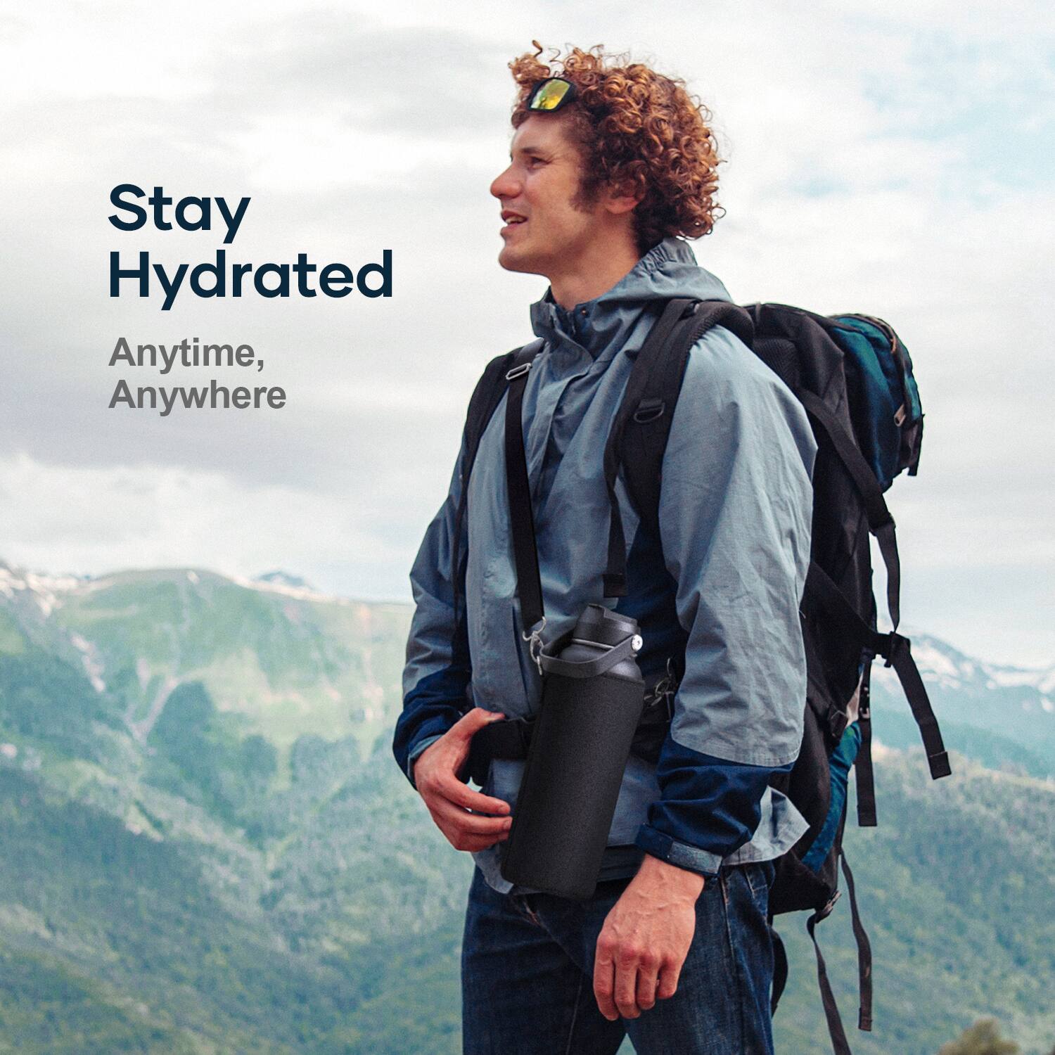 Stay Hydrated  
Anytime, Anywhere