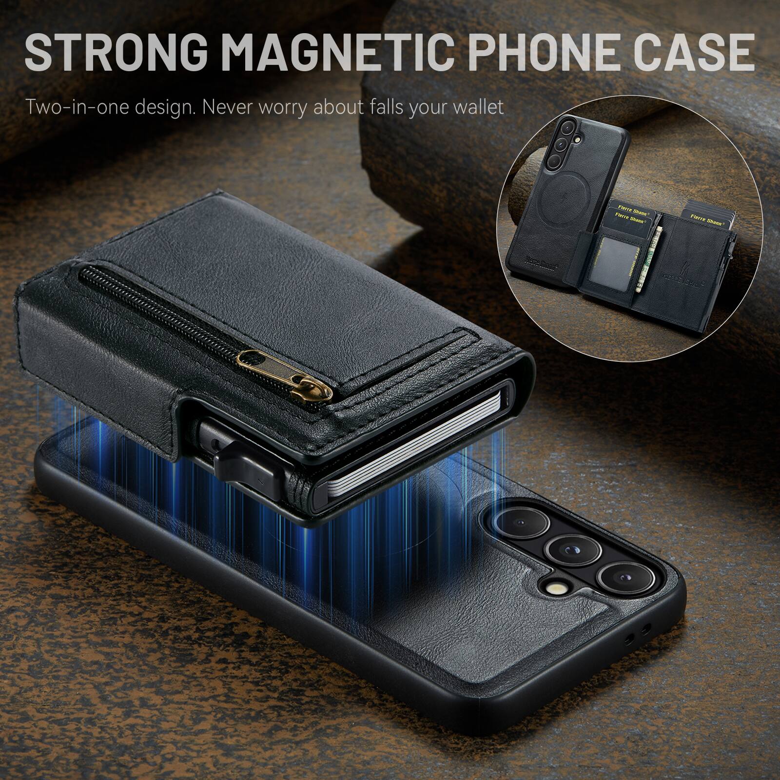 STRONG MAGNETIC PHONE CASE  
Two-in-one design. Never worry about falls your wallet