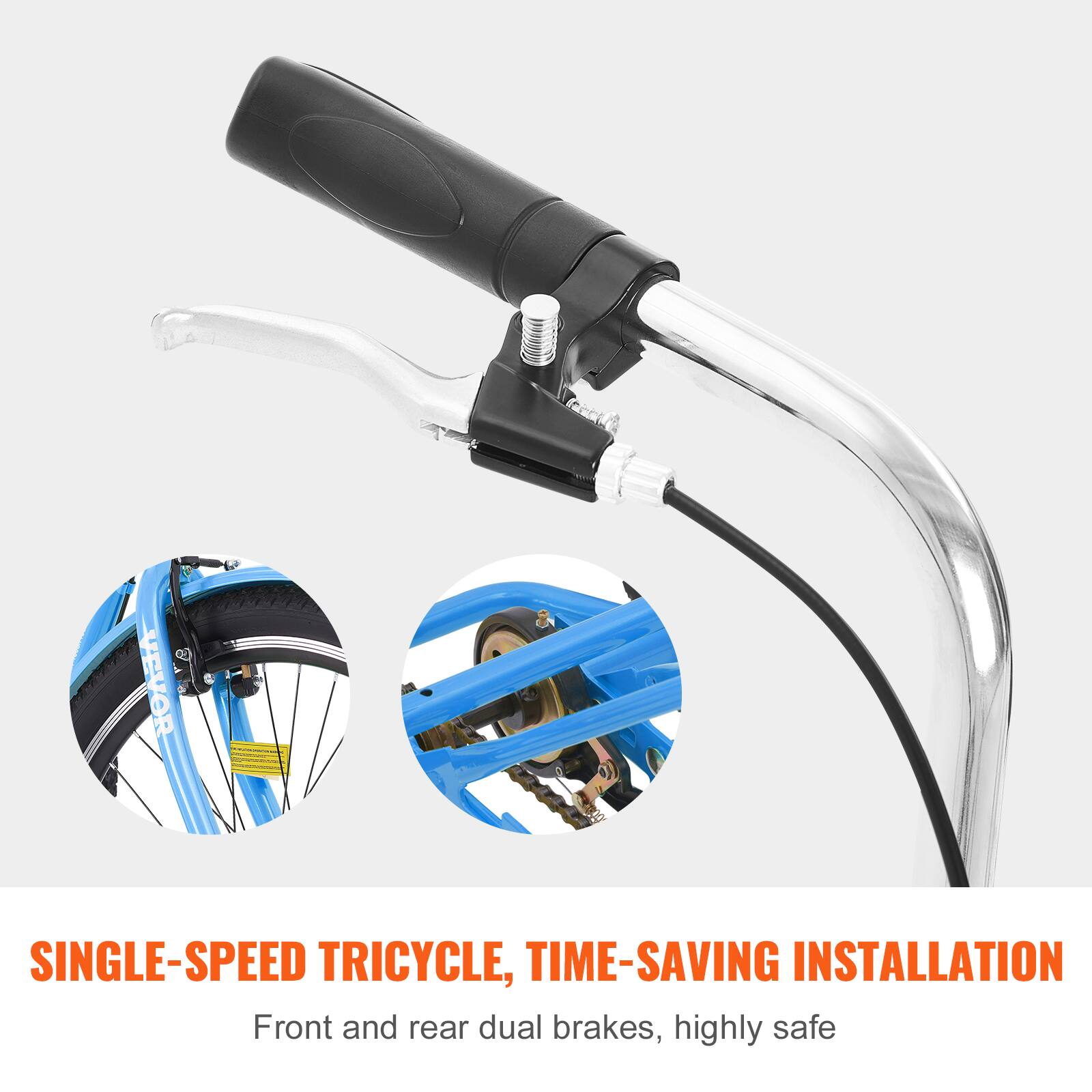 VEVOR SINGLE-SPEED TRICYCLE, TIME-SAVING INSTALLATION
Front and rear dual brakes, highly safe