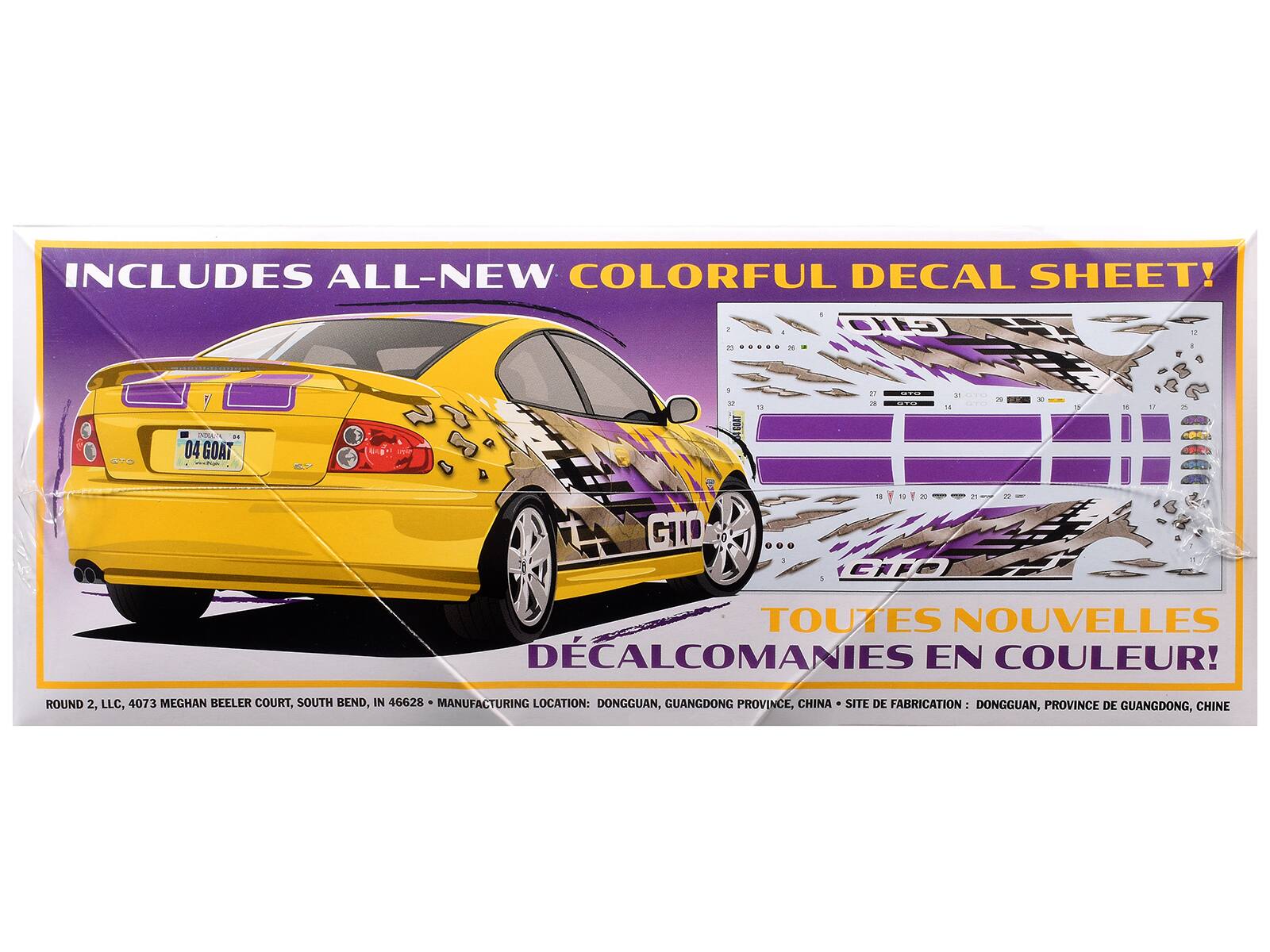 INCLUDES ALL-NEW COLORFUL DECAL SHEET!

12
20
31 16
15
15
12
GTC
Kowalsa 04 GOAT 
SUP
G

CIPO
TOUTES NOUVELLES DÉCALCOMANIES EN COULEUR!
ROUND 2, LLC, 4073 MEGHAN BEELER COURT, SOUTH BEND, IN 46628 MANUFACTURING LOCATION: DONGGUAN, GUANGDONG PROVINCE, CHINA SITE DE FABRICATION DONGGUAN, PROVINCE DE GUANGDONG, CHINE
