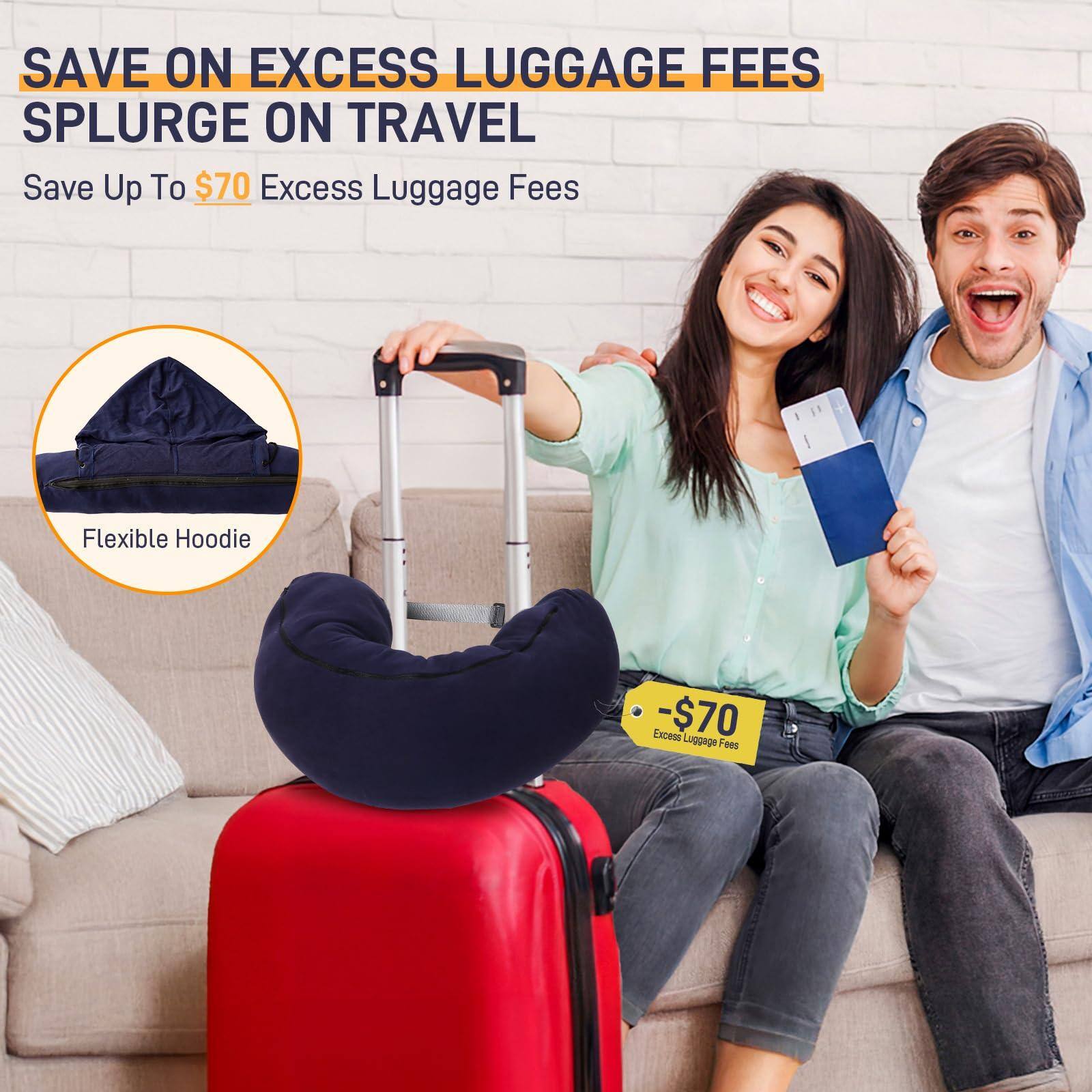SAVE ON EXCESS LUGGAGE FEES  
SPLURGE ON TRAVEL  

Save Up To $70 Excess Luggage Fees  

Flexible Hoodie  

-$70  
Excess Luggage Fees