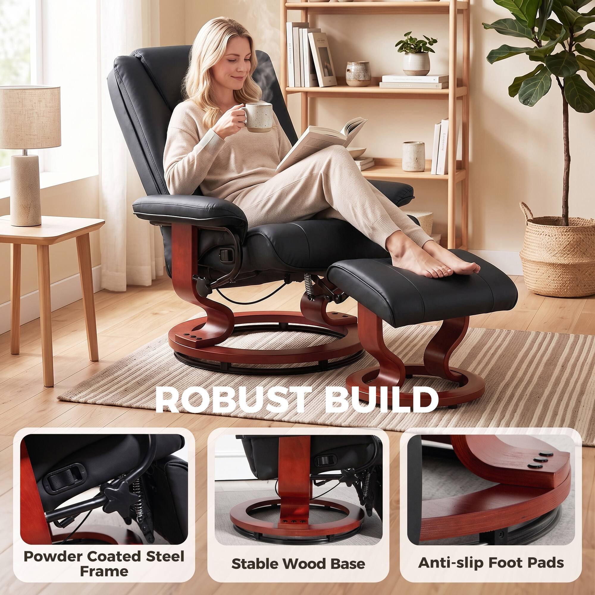 ROBUST BUILD

- Powder Coated Steel Frame
- Stable Wood Base
- Anti-slip Foot Pads