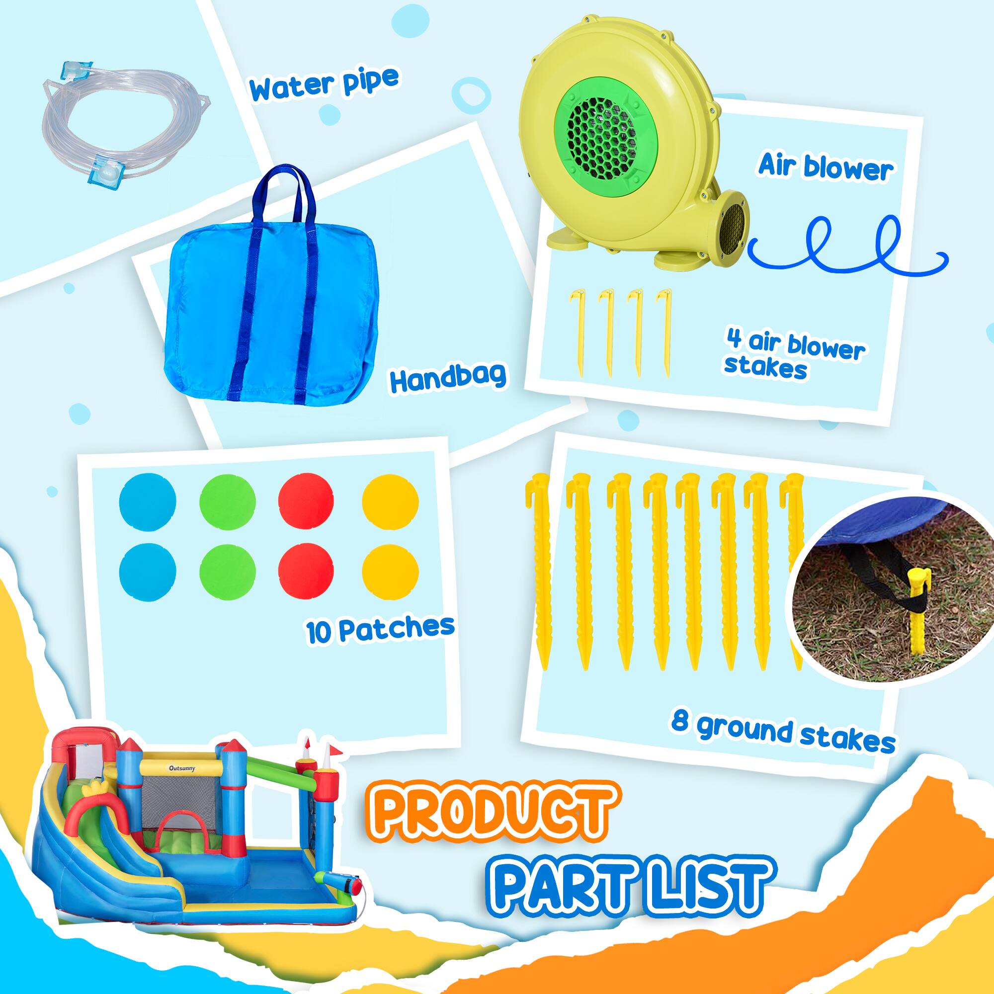 - Water pipe
- Air blower
- Handbag
- 4 air blower stakes
- 10 Patches
- 8 ground stakes

PRODUCT PART LIST