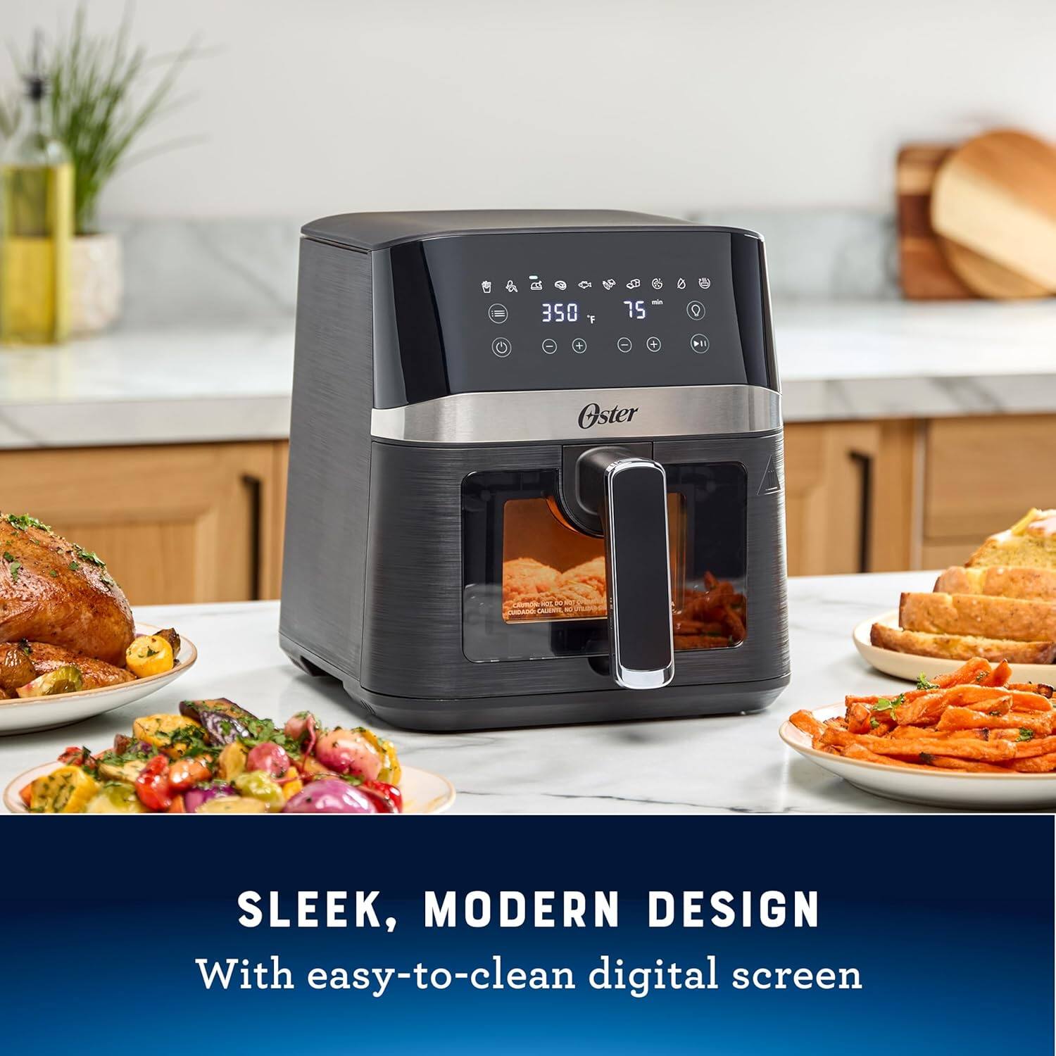 SLEEK, MODERN DESIGN  
With easy-to-clean digital screen