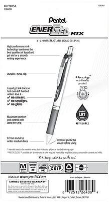 **Pentel ENERGEL RTX**

**1.0 - 0.7MM RETRACTABLE LIQUID GEL PEN**

High performance ink technology combines the best qualities of liquid and gel ink for a smooth writing experience.

- Durable, metal clip
- Liquid gel ink dries to a finish even left handed writing
  - No smears
  - No smudges
  - No globs
- Maximum comfort and control with latex-free grip
- 2 tones metal grip writes medium lines
- A recycled eco-friendly product
- LR7 RETRACABLE

**Writing starts with us:**

- MEDIUM
- JAPAN MADE
- GRIP

**LIMITED LIFETIME WARRANTY**

Visit us at www.pentel.com

**72512 26408**

**Recycled and Distributed by Pentel of America, Inc. (USA), 2012. Made in Japan.**

**BLTTEPSA 26400**