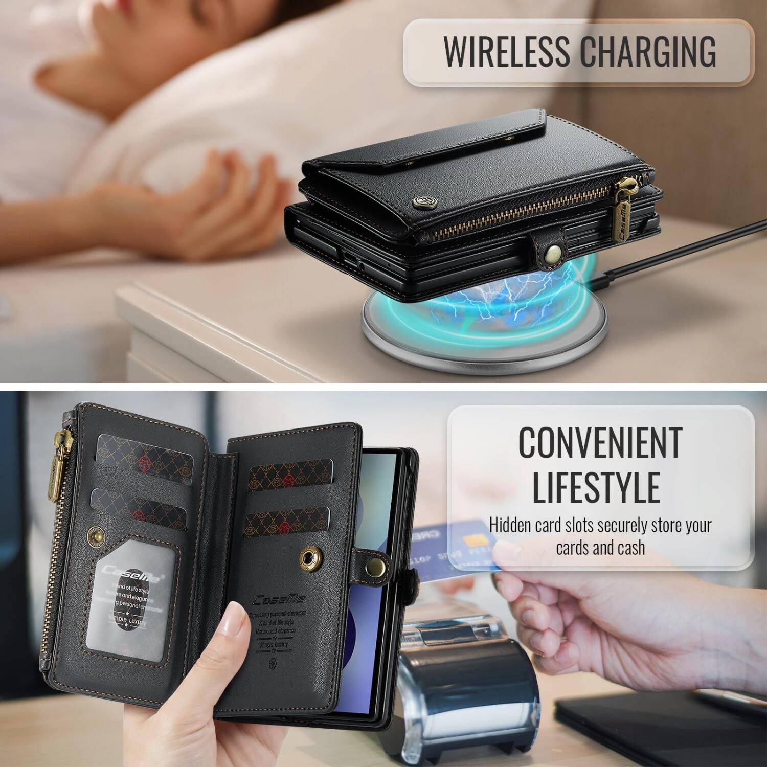 WIRELESS CHARGING

Casella parcent arts cl

CONVENIENT LIFESTYLE
Hidden card slots securely store your cards and cash
