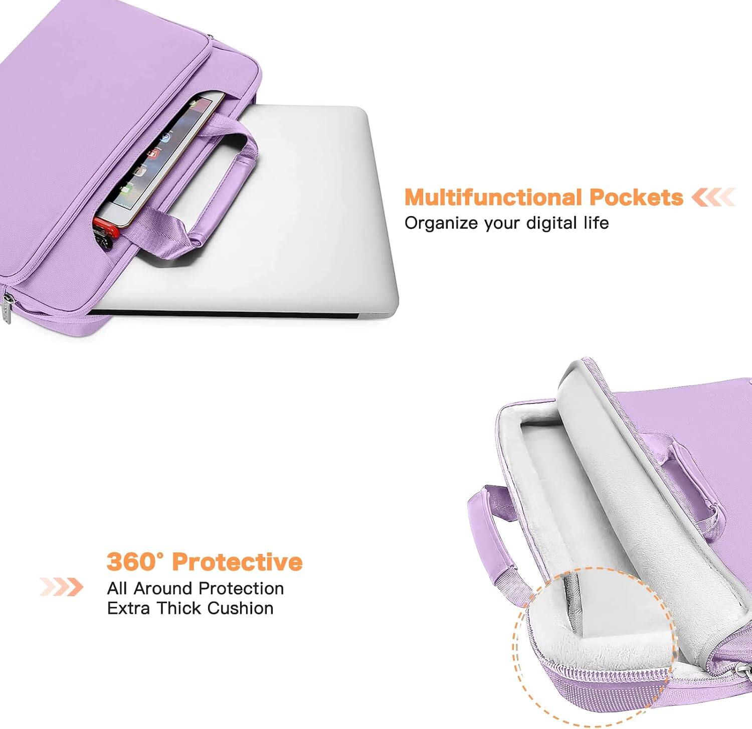 Multifunctional Pockets  
Organize your digital life

360° Protective  
All Around Protection  
Extra Thick Cushion